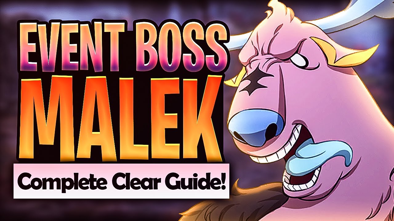 How To Clear Event Boss MALEK F2P Friendly & Highest Difficulty! | Seven Deadly Sins: Grand Cross