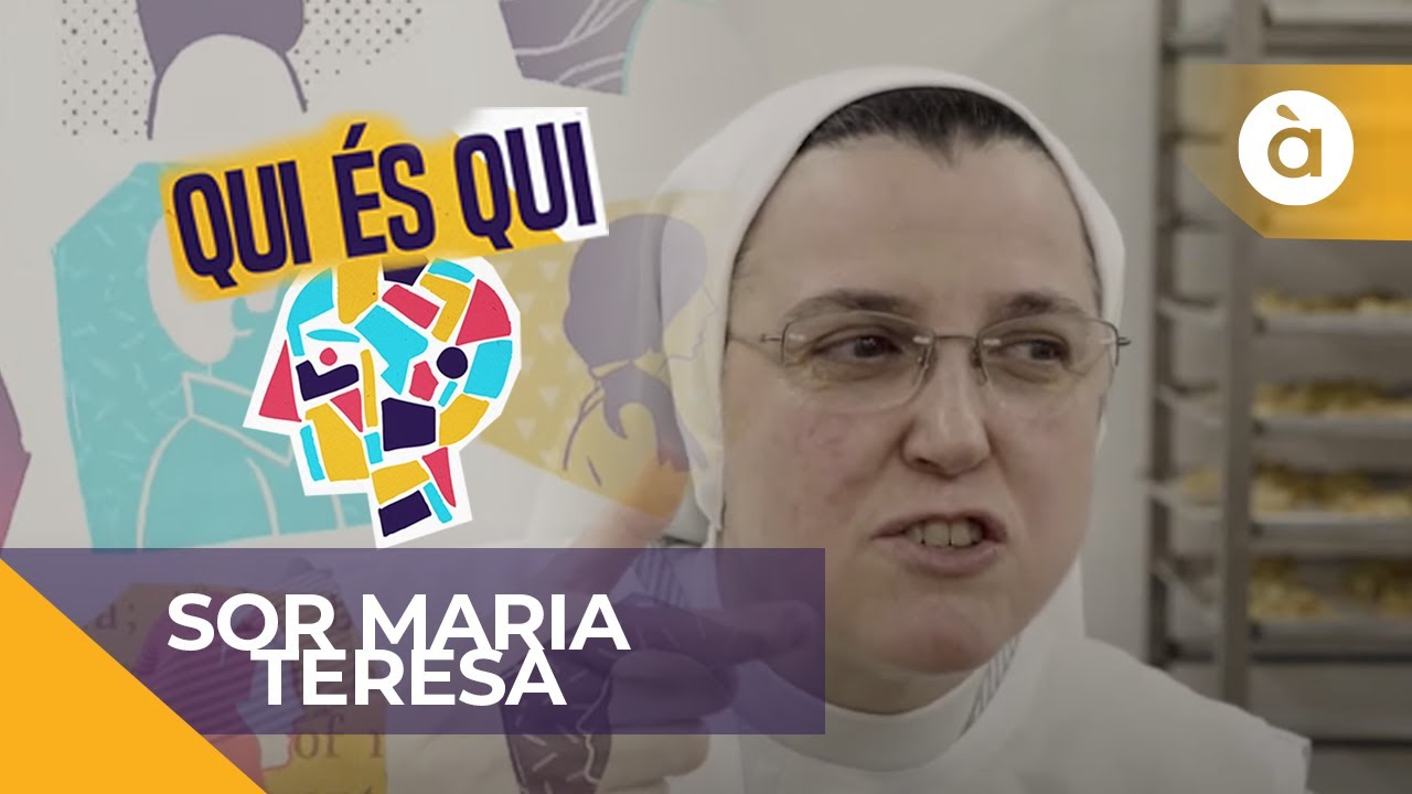 Sor Maria Teresa - Qui és qui
