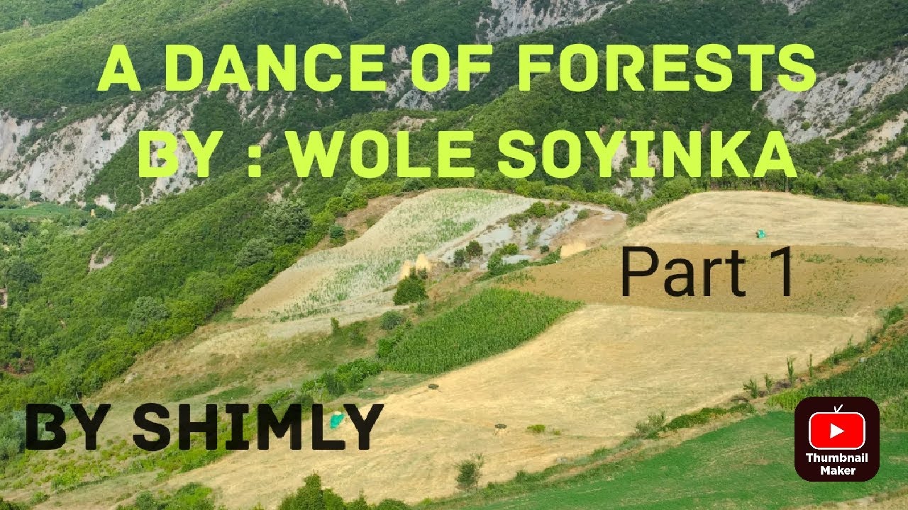 A Dance of Forests By : Wole Soyinka