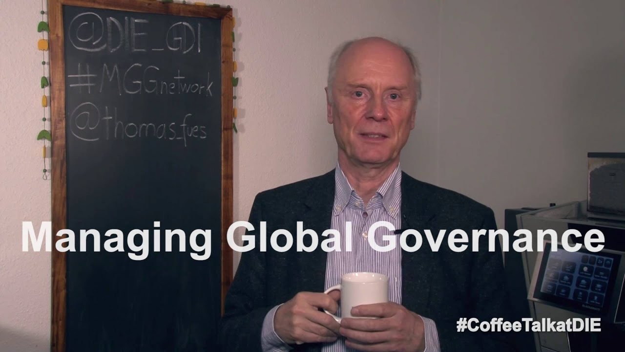 What is the Managing Global Governance network? &ndash; Coffee Talk at DIE