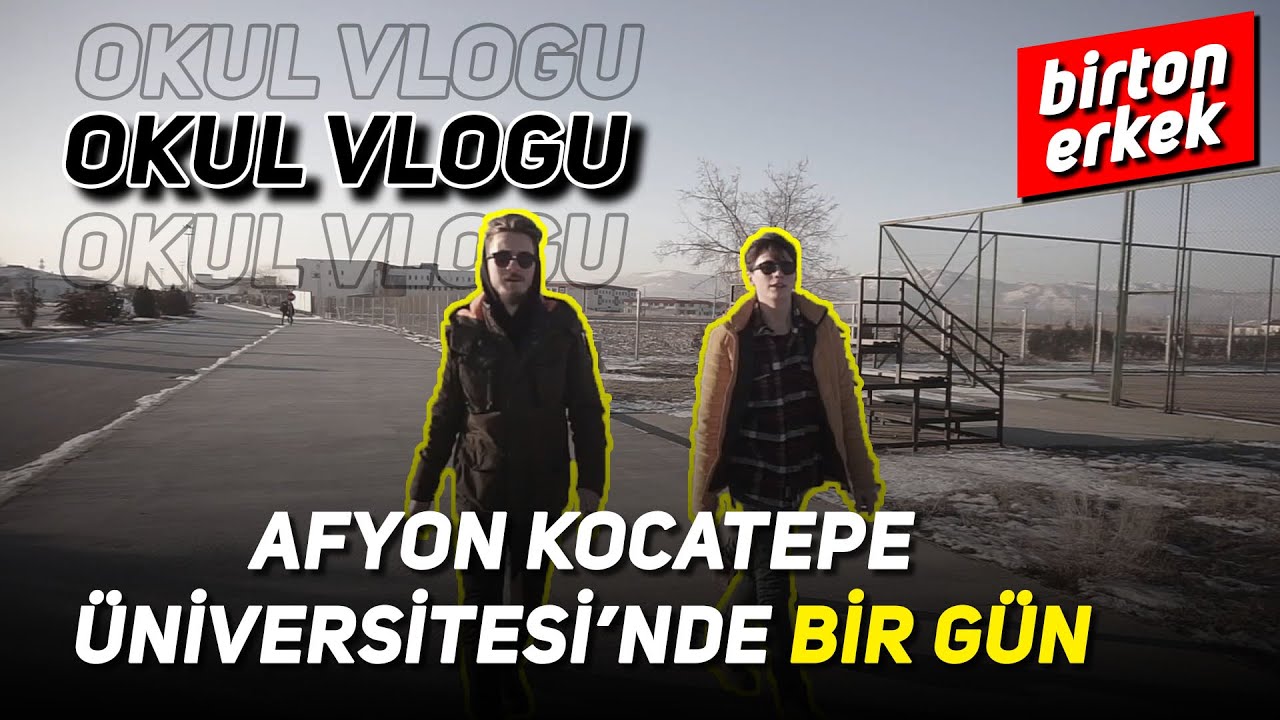 AFYON KOCATEPE ÜNİVERSİTESİ'NDE BİR GÜN