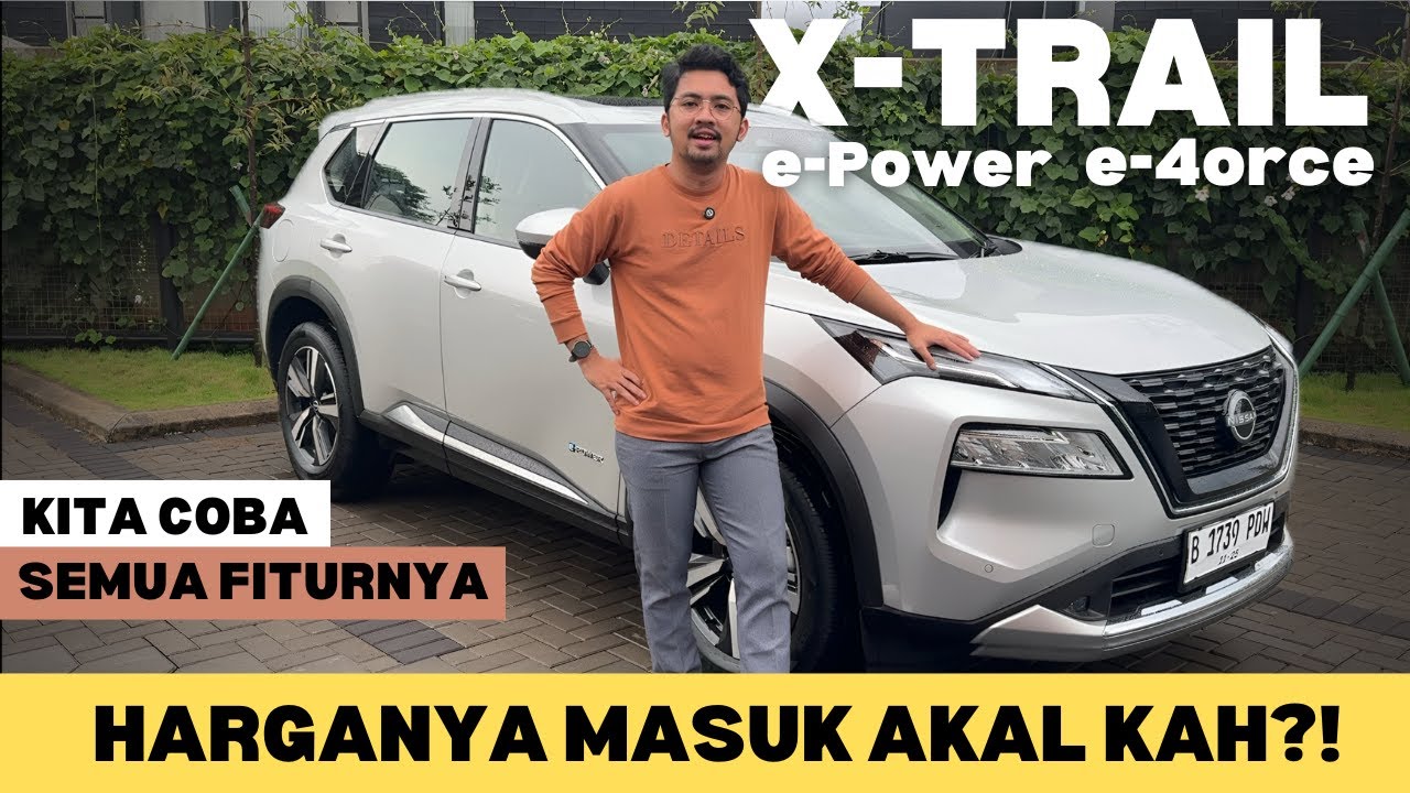 X-TRAIL Terbaru 2025 - FULL EXPERIECNE