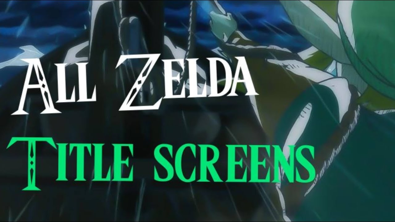 All Zelda Title Screens (1986-2020)