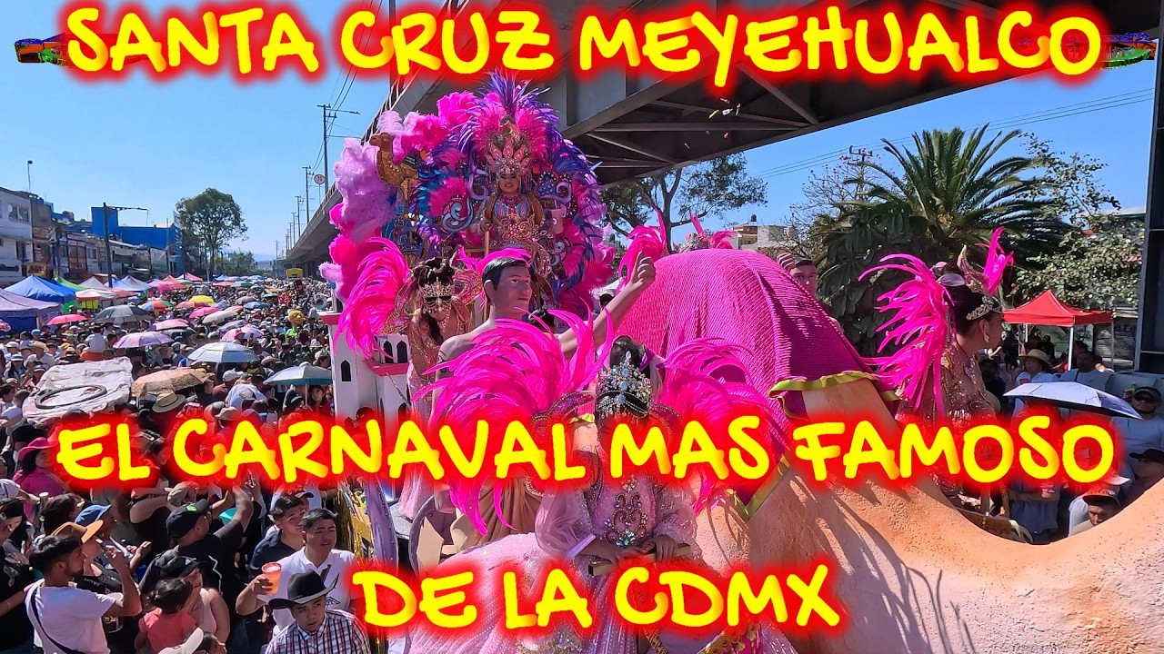 CARNAVAL SANTA CRUZ MEYEHUALCO 2026 VOL  1