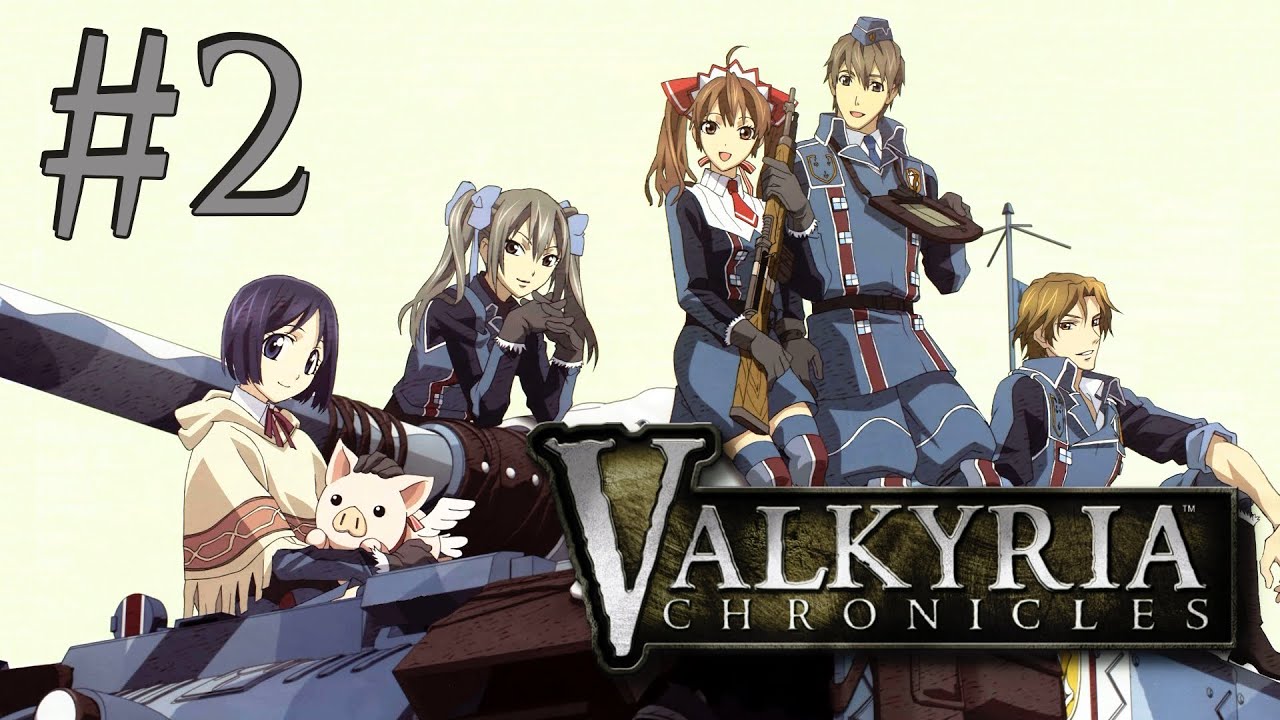 Valkyria Chronicles #2 - Актуально, как никогда