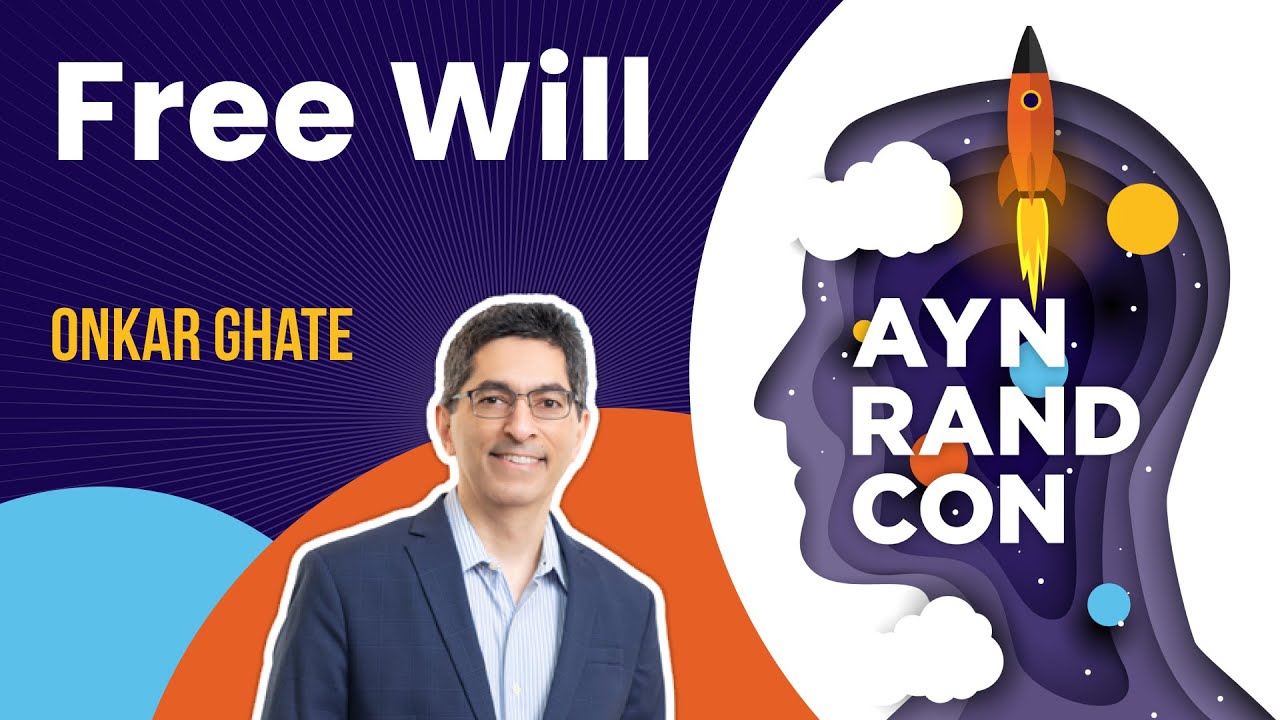 Free Will by Onkar Ghate