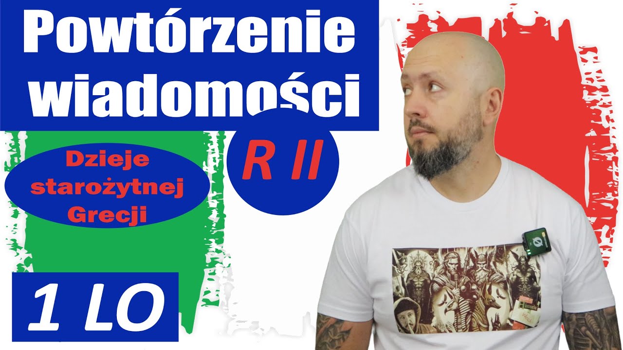 Powtórzenie wiadomości LO 1, Rozdział 2- Dzieje starożytnej Grecji. Czas na podsumowanie!