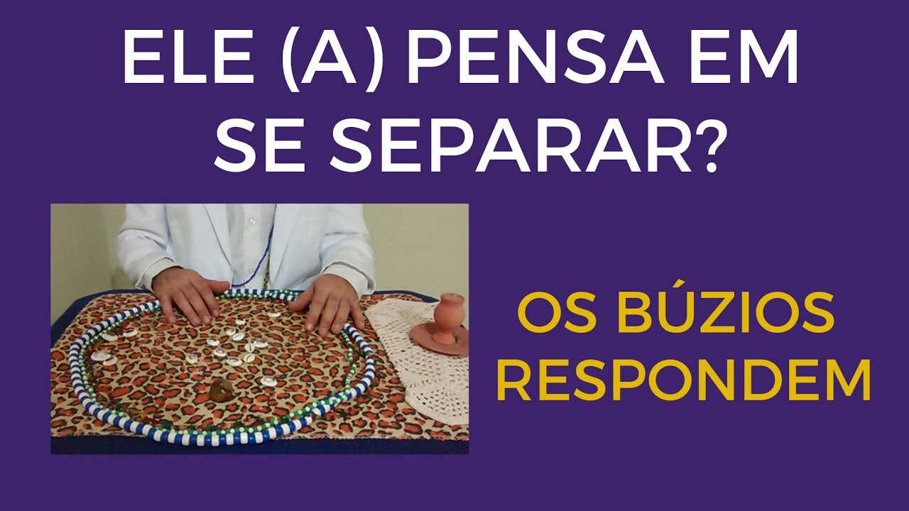 ELE(A) PENSA EM SE SEPARAR? O JOGO DE B&Uacute;ZIOS RESPONDE.