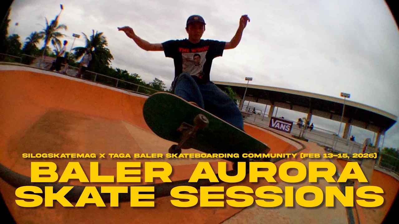 BALER AURORA SKATE SESSIONS | Taga Baler Skateboarding Community (TBSC) #SILOGSKATEMAG