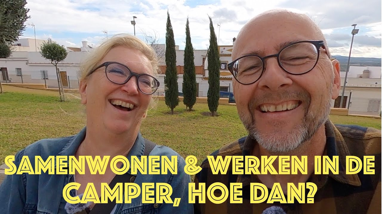 Samenwonen en werken in een camper, hoe dan? Vanlife Europa