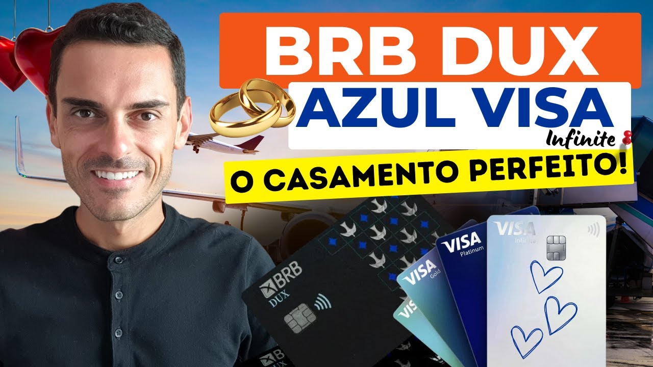 O CASAMENTO PERFEITO: BRB DUX VISA INFINITE E AZUL VISA INFINITE ❣️| Da s&eacute;rie: Unbreak My Heart