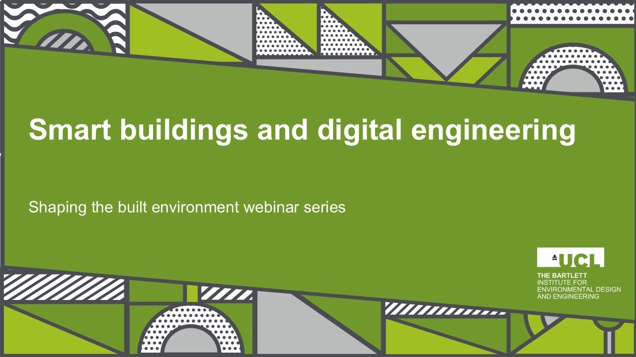 Smart buildings and digital engineering - Shaping the built environment