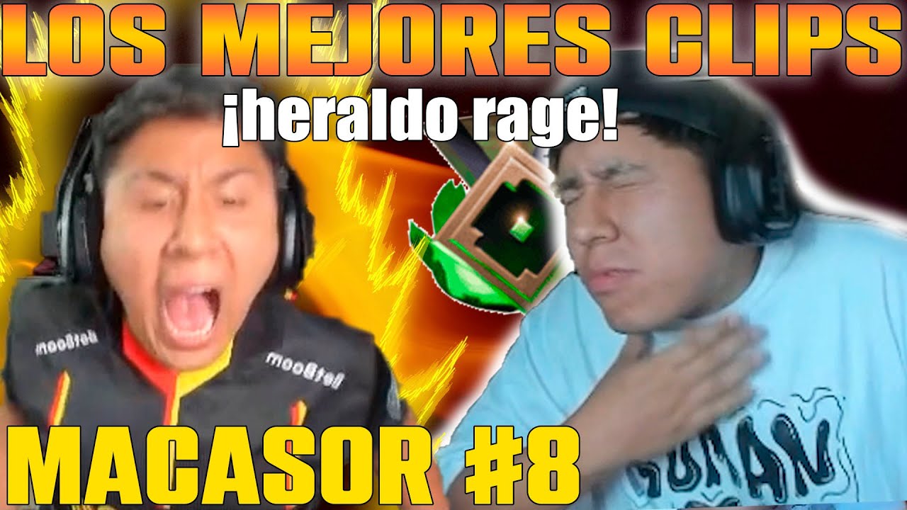 LOS MEJORES CLIPS! MACASOR #8 MOMENTO RAGE, FAIL DIVERTIDOS | EL HERALDO QUE NUNCA TIENE LA CULPA