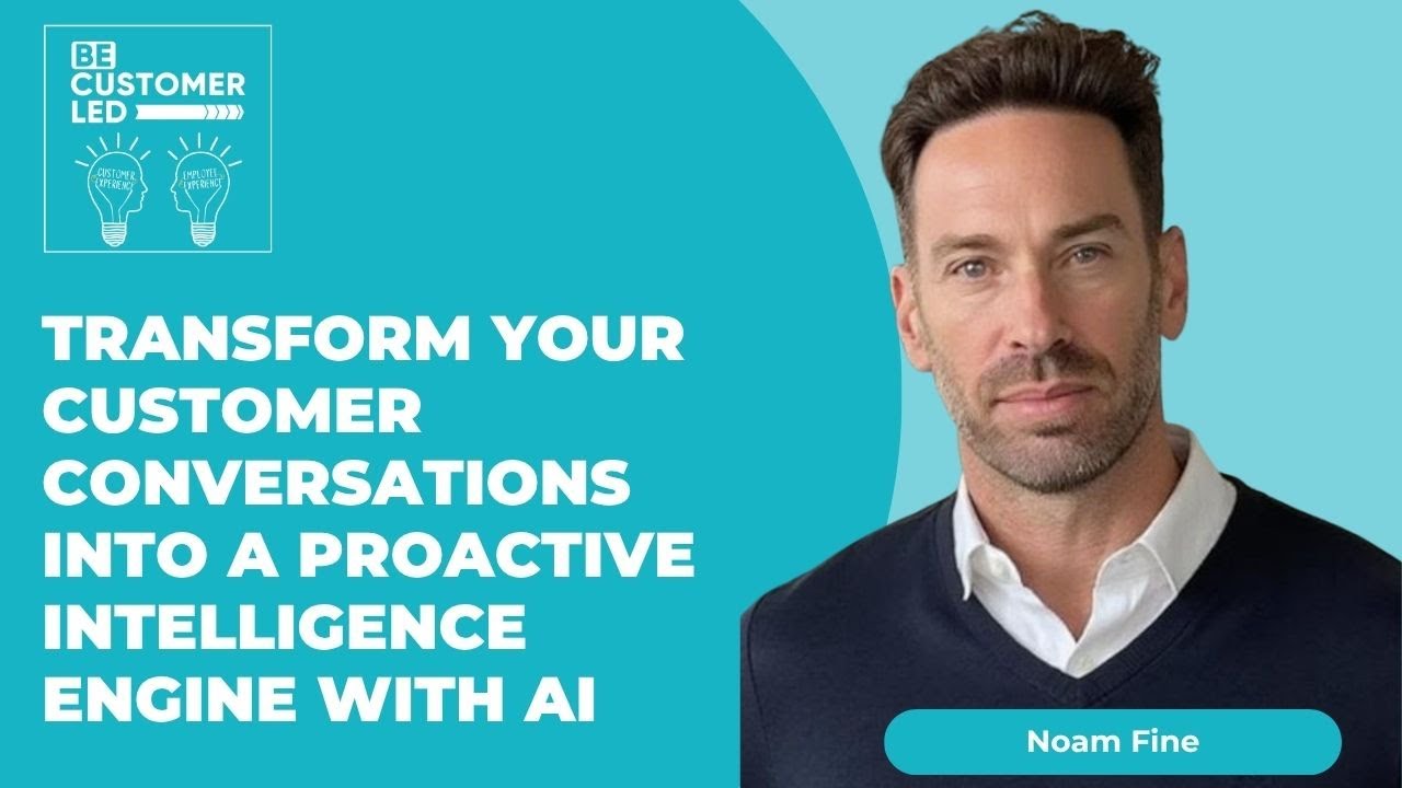 Noam Fine on Reimagining Customer Experience with Autonomous AI