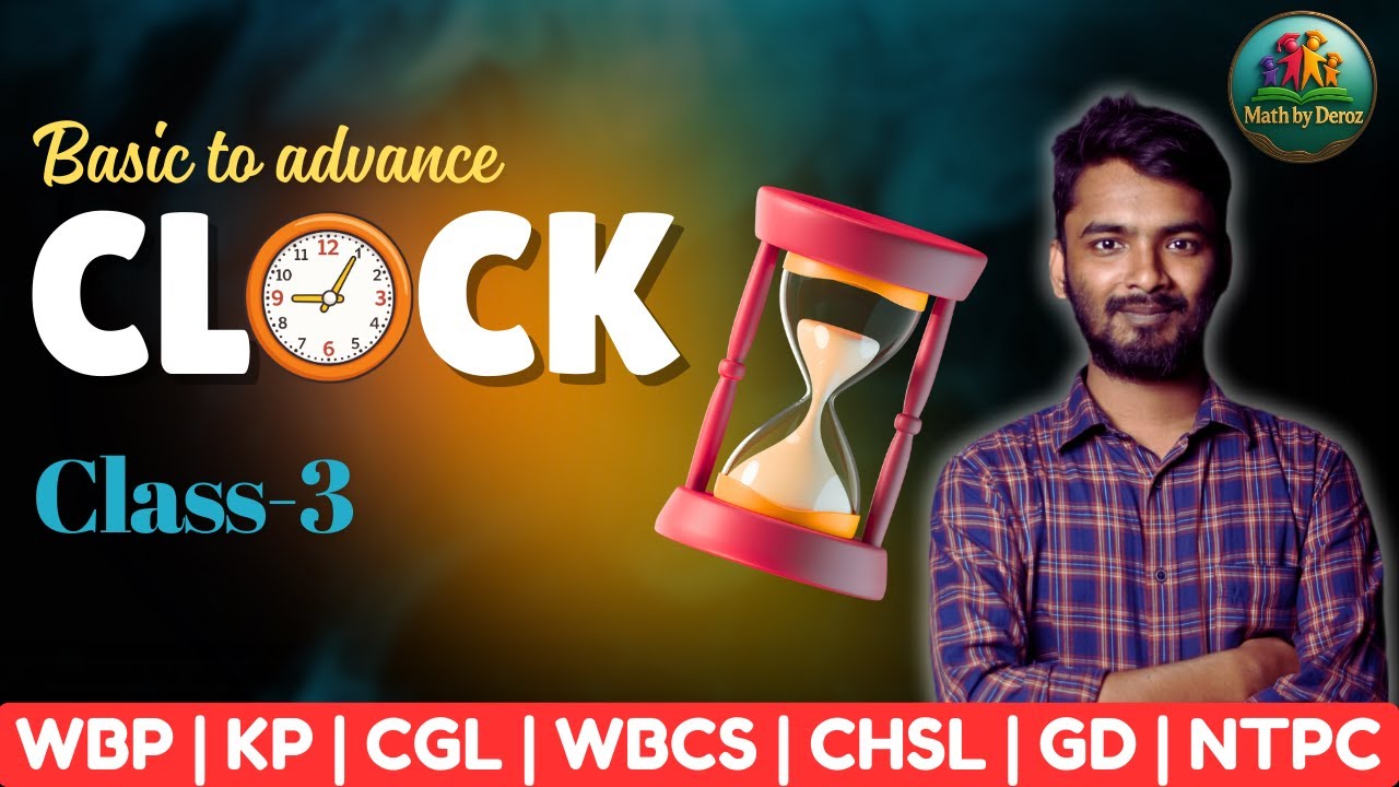 Class-3 | Clock 🕒Easily Explained | All Types | Reasoning by Deroz Sir