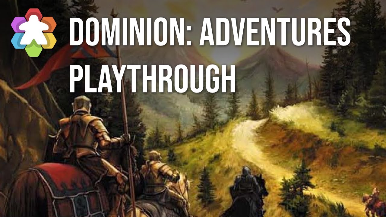 Dominion: Adventures Playthrough