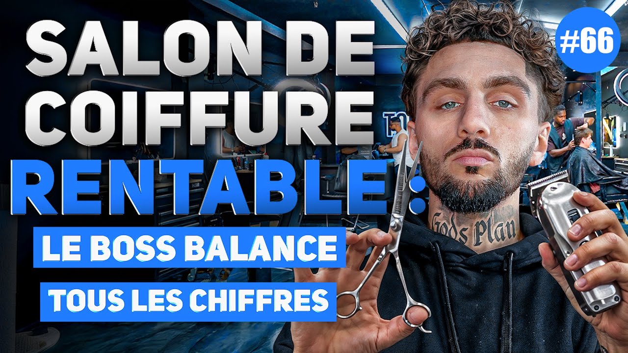 Salon de Coiffure RENTABLE : Le BOSS Balance TOUS les Chiffres !