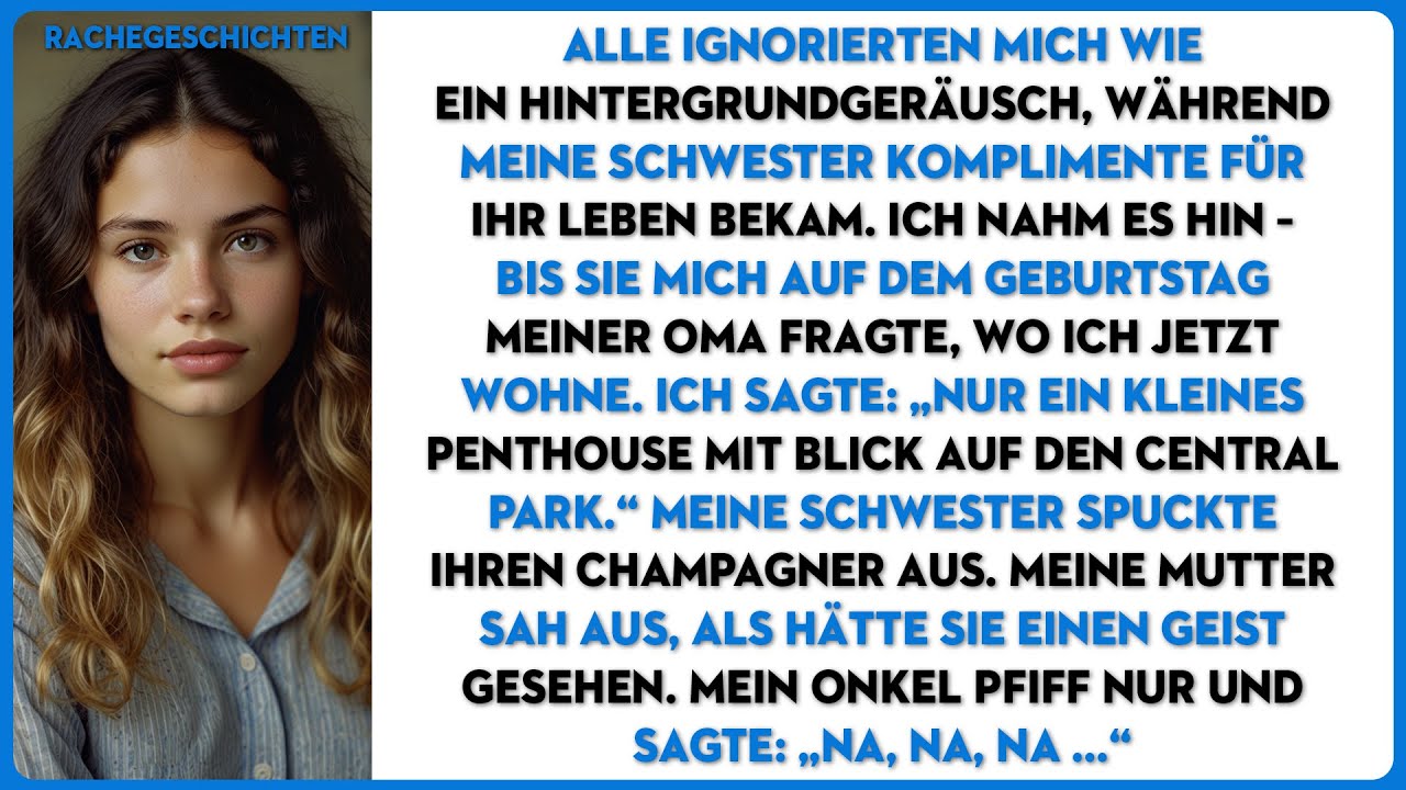 Alle ignorierten mich wie ein Hintergrundgeräusch, während meine Schwester Komplimente für ihr...