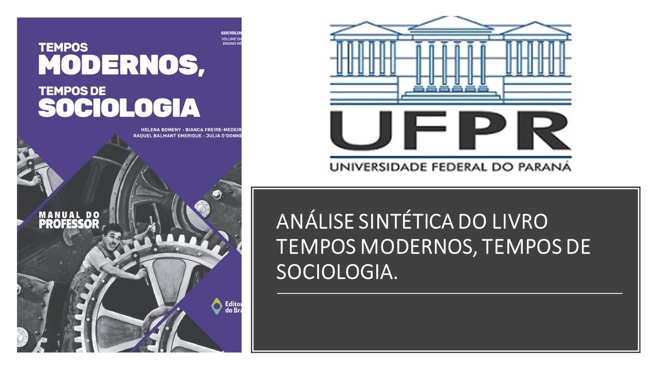 Aulão - Tempos Modernos, Tempos de Sociologia. Vestibular -UFPR/CFO  2022/2023