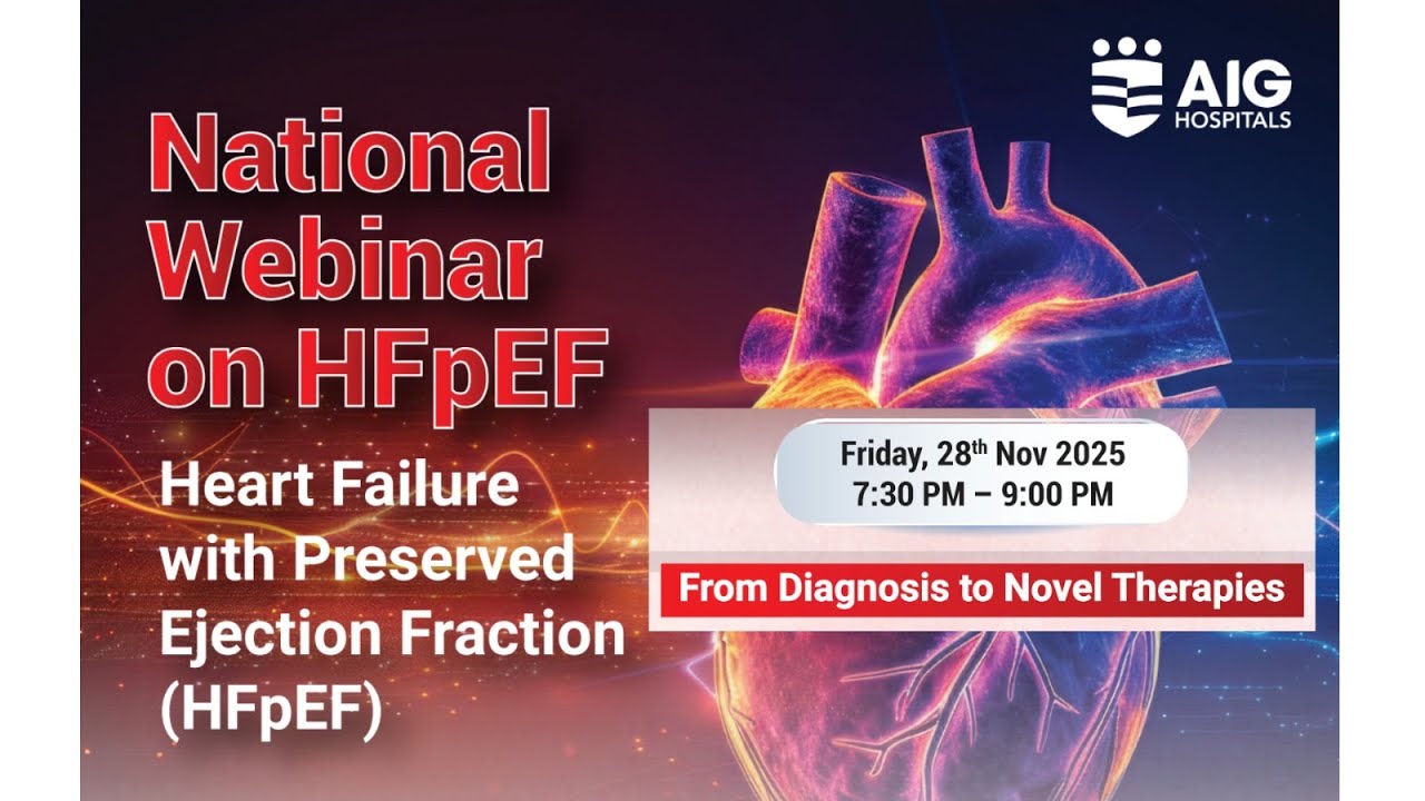 National Webinar on HPpEF | AIG Hospitals