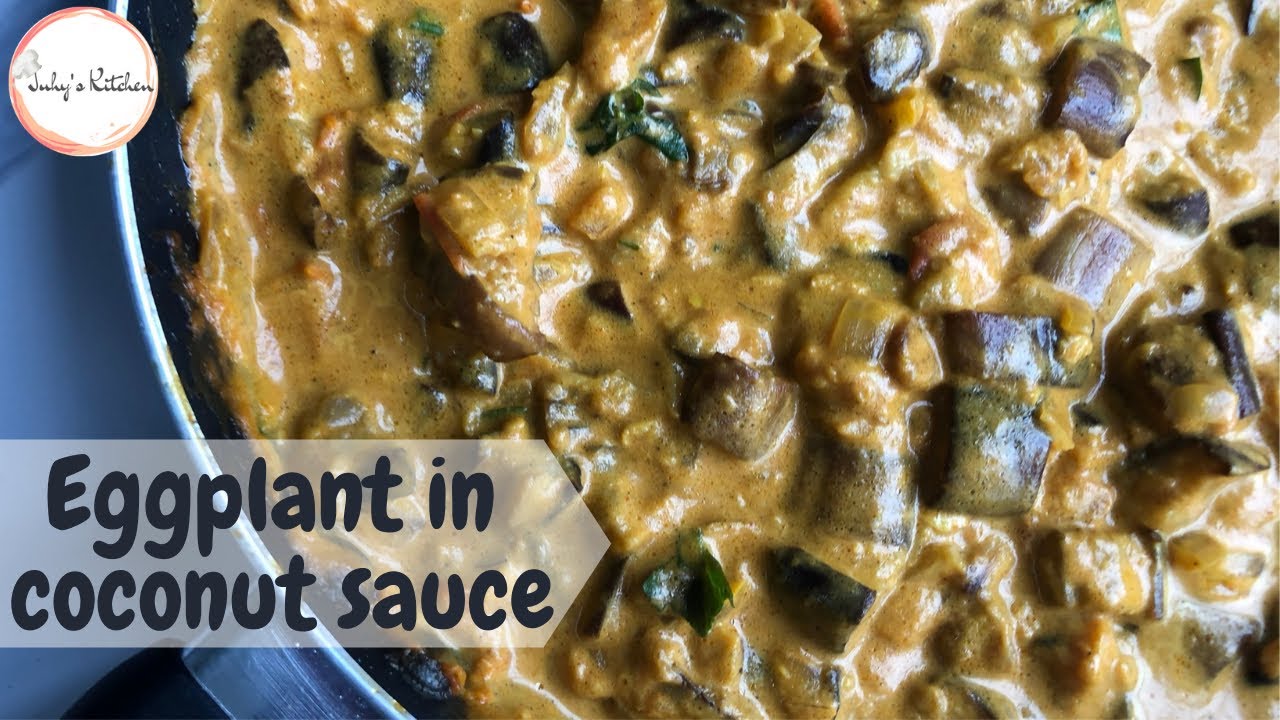 Eggplant in coconut sauce| Jinsi ya kupika Mabiringanya ya kupaka| Juhys Kitchen