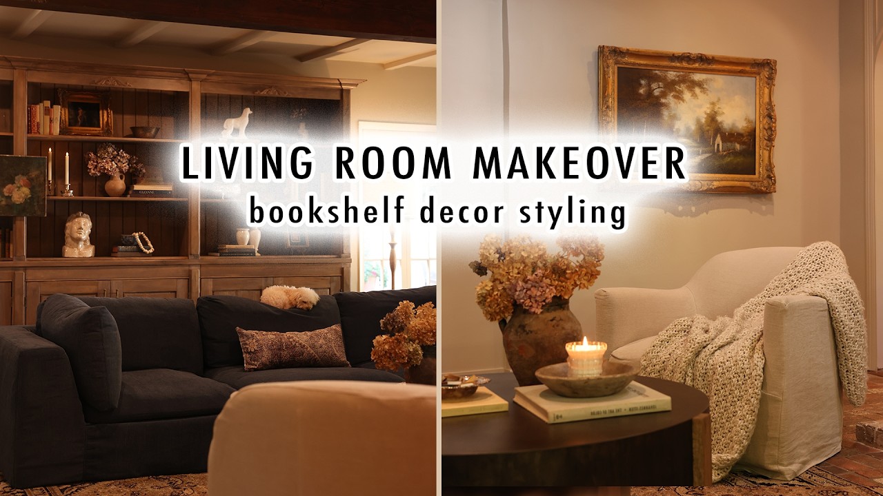 LIVING ROOM MAKEOVER & Bookshelf Decor Styling *Before & After Transformation*