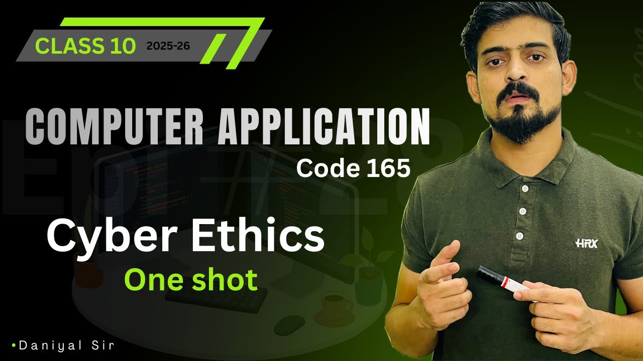 Cyber Ethics | One Shot | Computer Application Code 165 | Chapter 3