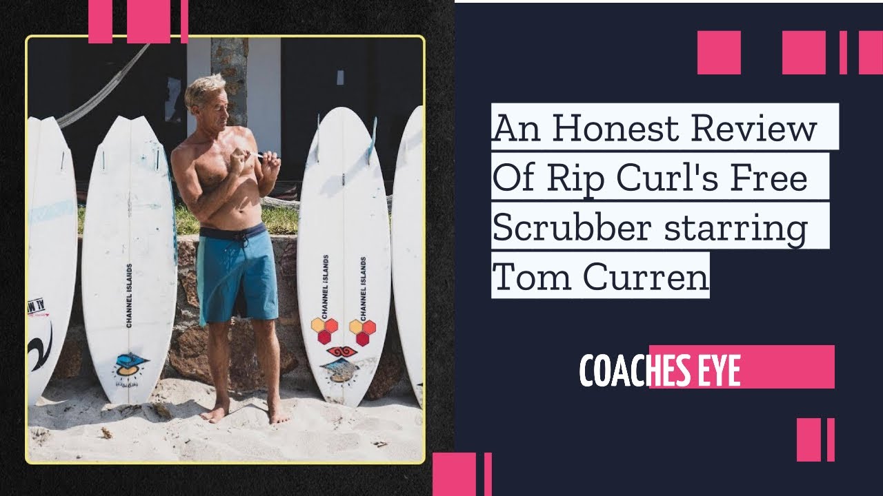 An Honest Review Of Rip Curl's Free Scrubber starring Tom Curren