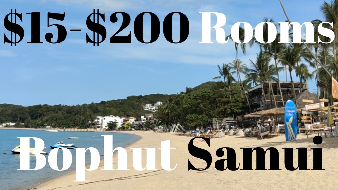Bophut Top Value Hotels + Beach Tour, Fisherman's Village Koh Samui  2021