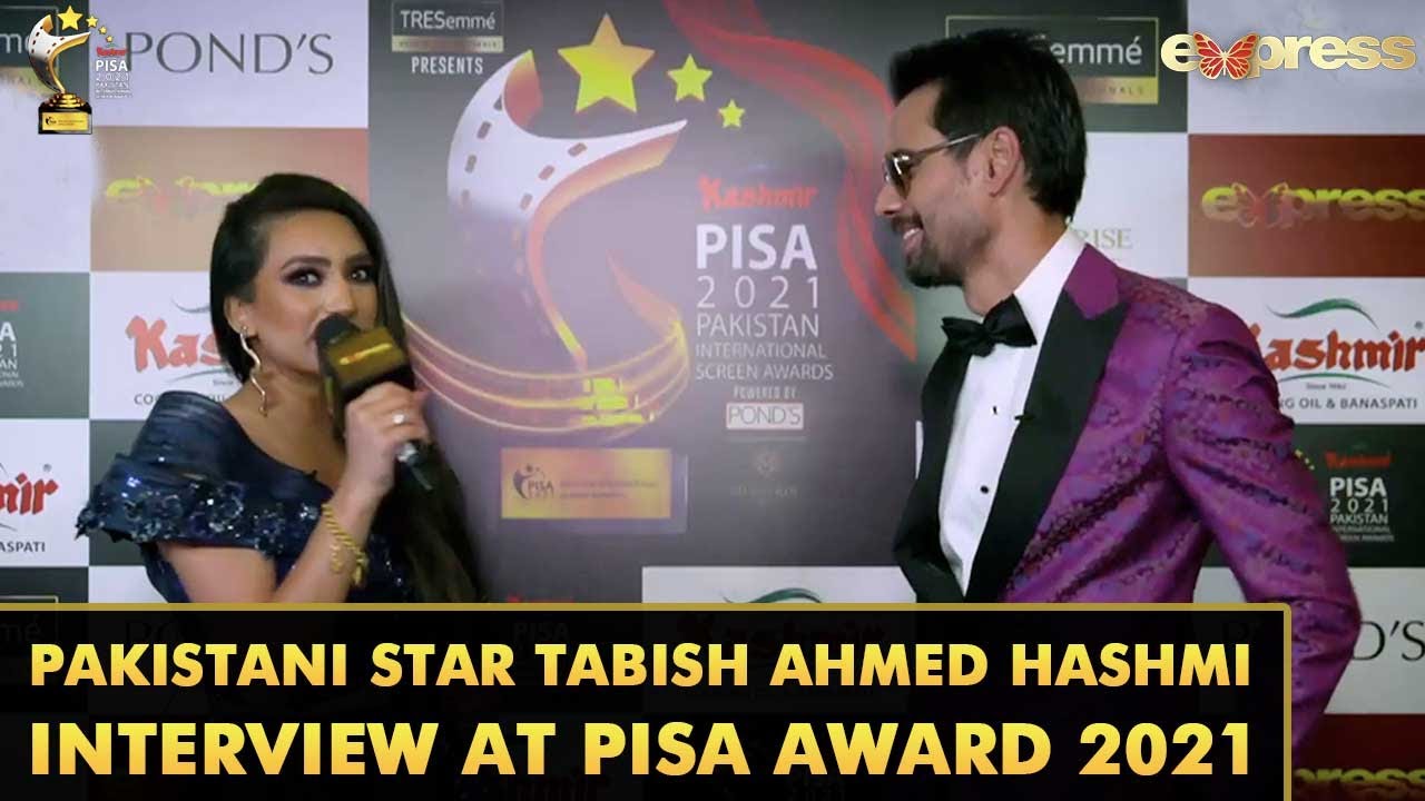 Pakistani Star Tabish Ahmed Hashmi Interview At PISA Award 2021 | Express Tv | I2O2O
