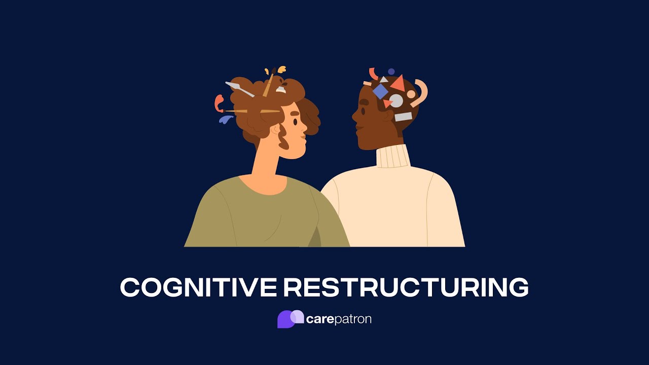 Cognitive Restructuring