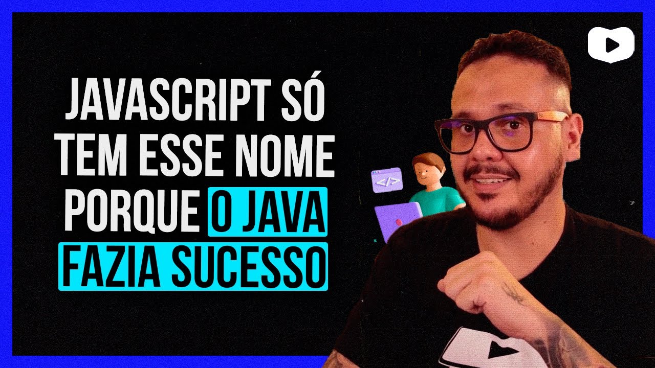 🤔 O que &eacute; JAVASCRIPT e como ela SURGIU?