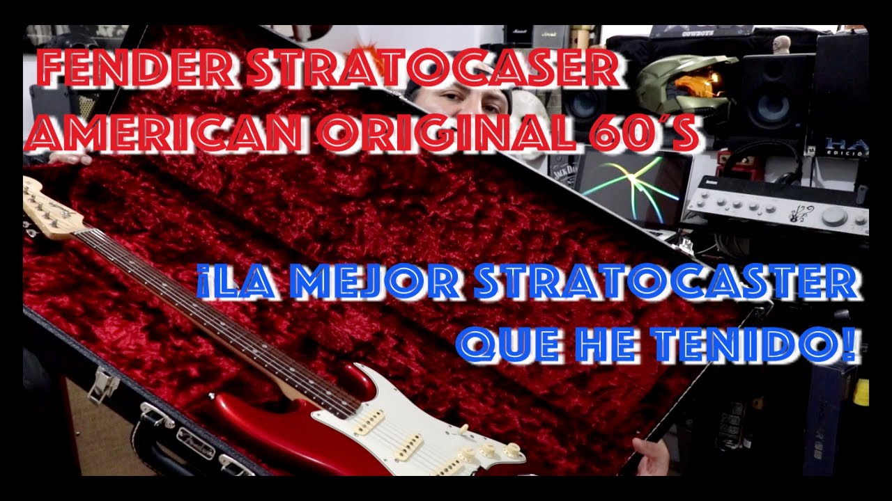 Review - Stratocaster American Original 60s Candy Apple Red, la mejor Strat que he tenido.