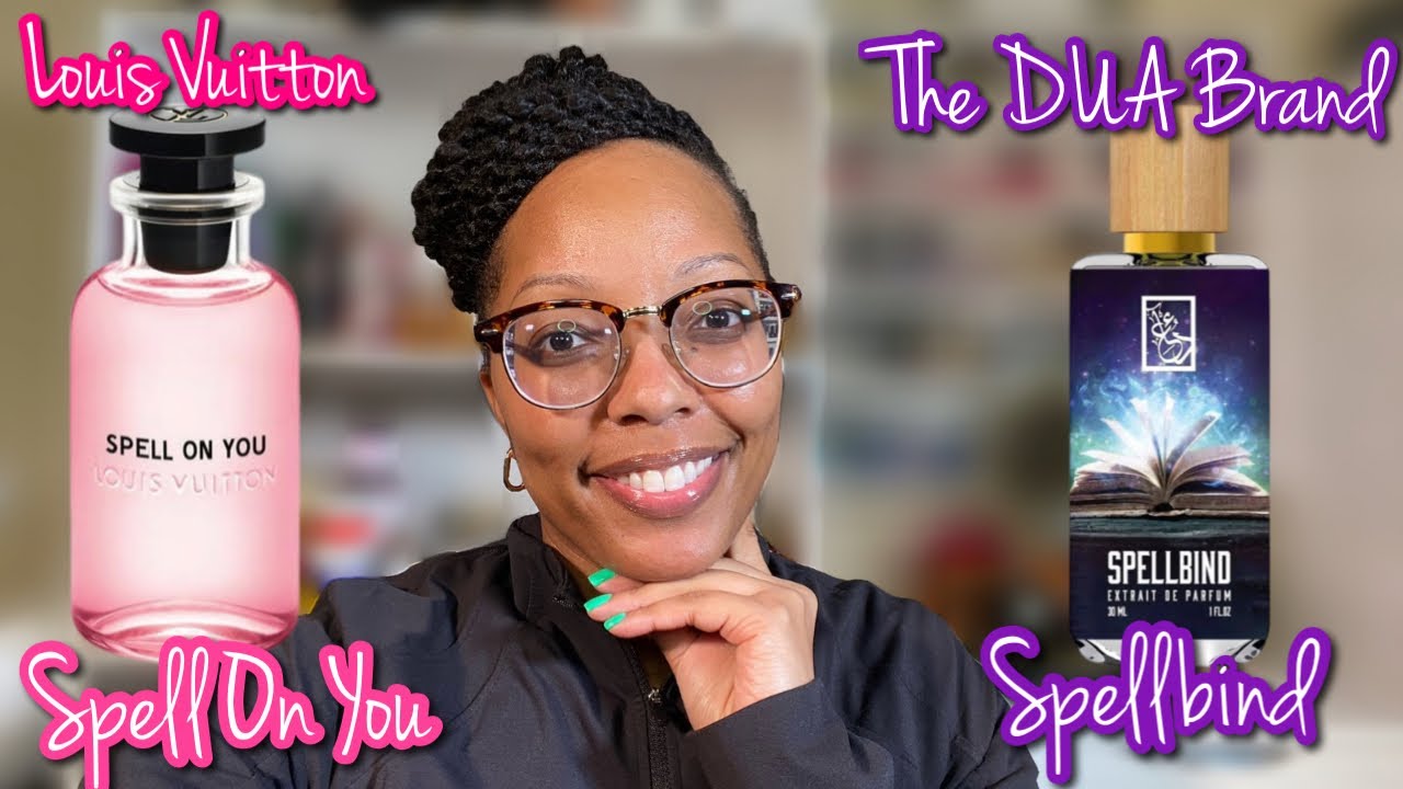Louis Vuitton Spell On You or The DUA Brand Spellbind | Perfume Review #perfume #comparison