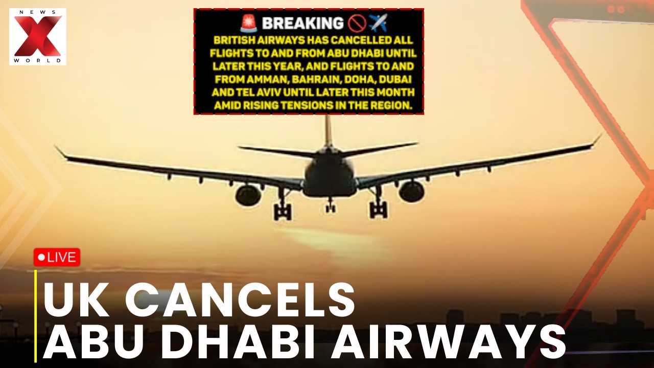 British Airways cancels Dubai LIve: British Airways cancels flights to Abu Dhabi | Travel Update