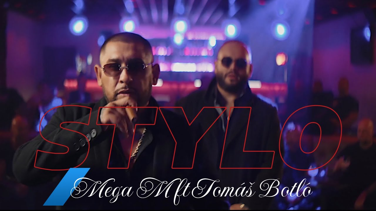 Mega M ft. Tom&aacute;&scaron; Botl&oacute; - STYLO (prod. GMM Production) |Official Video|