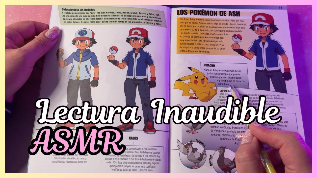 Asmr inaudible/Lectura inaudible con Guía Visual del Mundo Pokémon.