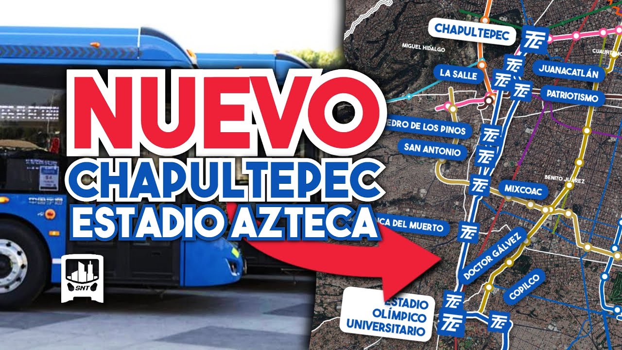¡Habrá una NUEVA Línea de TROLEBÚS de Chapultepec al Estadio Azteca! | Conoce TODA la información
