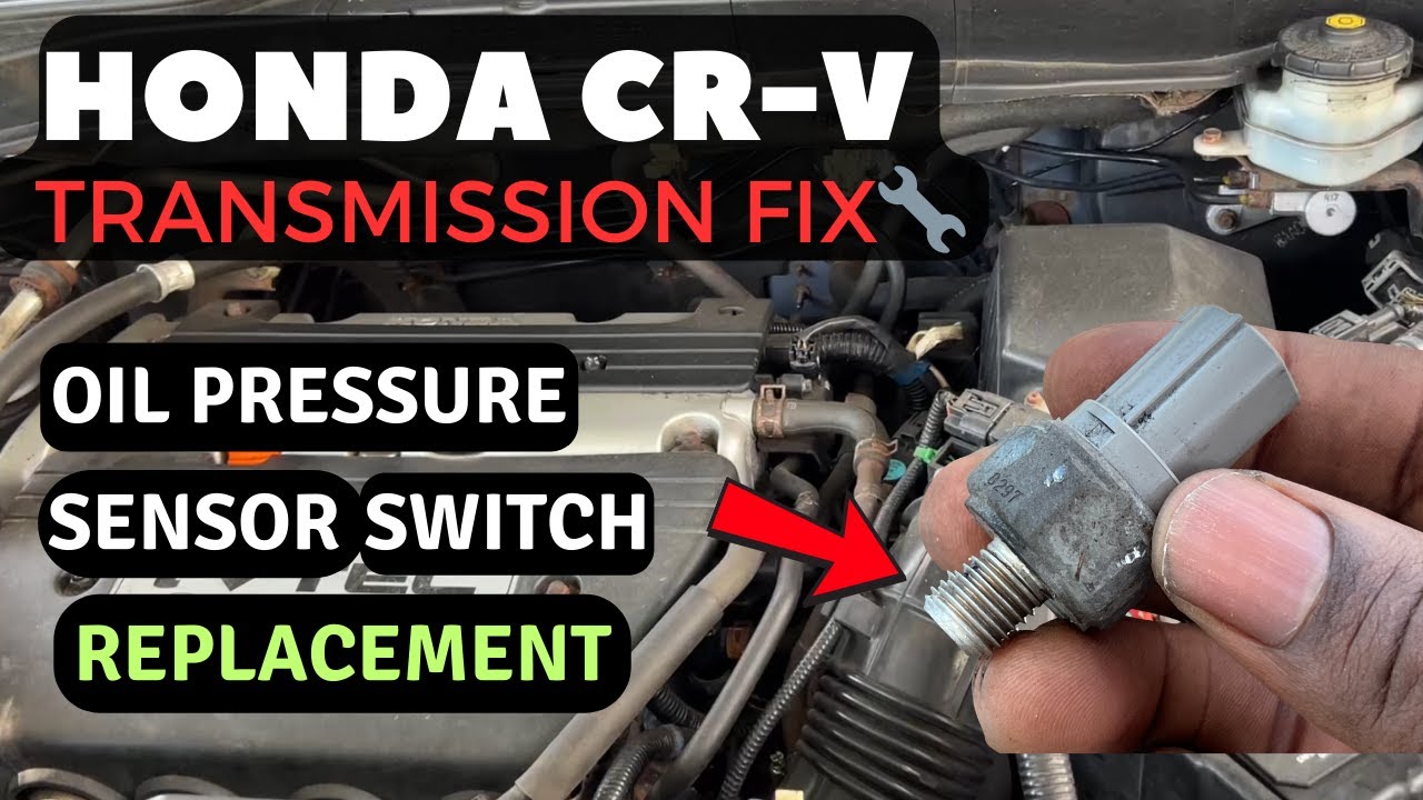 Honda CR-V Transmission Pressure Sensor DIY Fix (2007–2009) P0848
