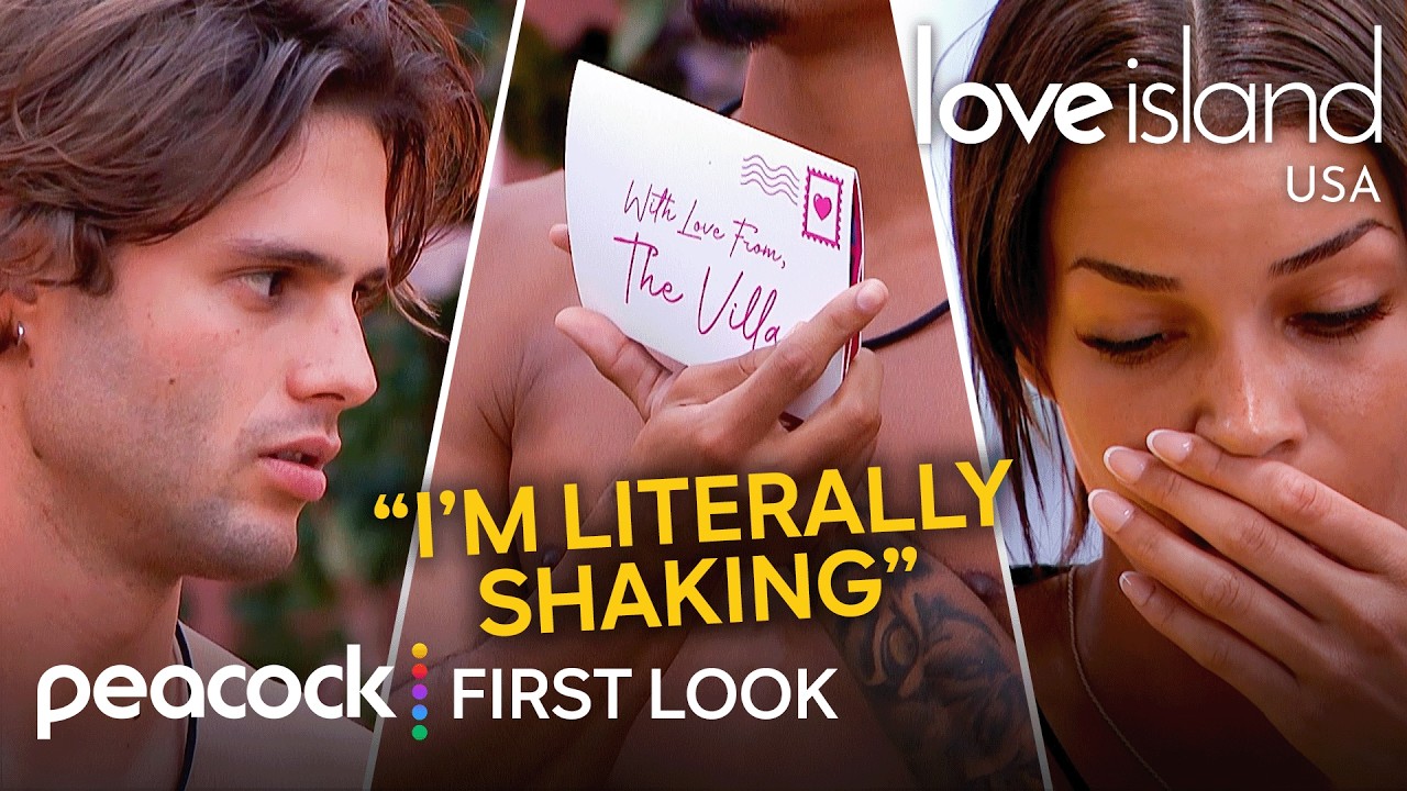 First Look: Unexpected Postcards Shake Up The Villa and Casa | Love Island USA on Peacock