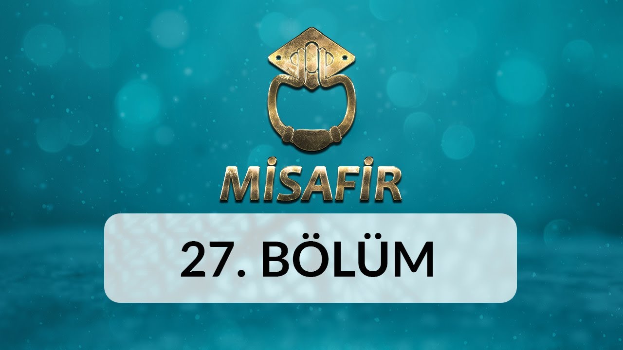 Nevşehir - Misafir 27.Bölüm