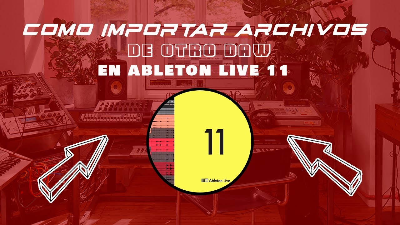 🎶 Como Importar Archivos De Otros DAW En Ableton Live 11 🎶