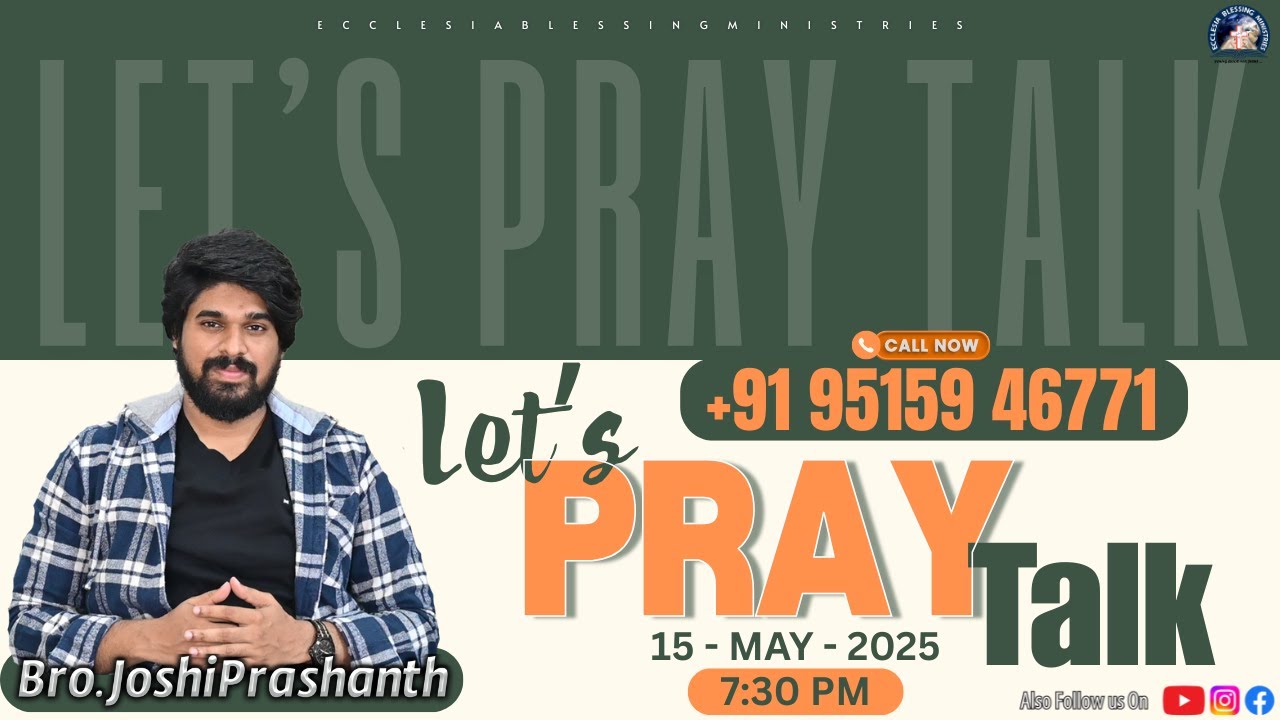 LET'S PRAY TALK | BRO. JOSHI PRASHANTH | 15 - 05 - 2025 | P. JOSHI PRASHANTH #jesus#god#trend