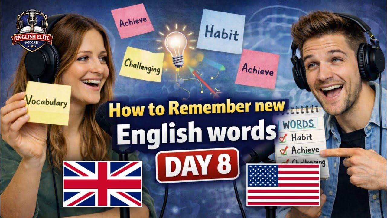 English Podcast For Learning English | Ep 8 | How To Remember New English Words | A2 English | EEP