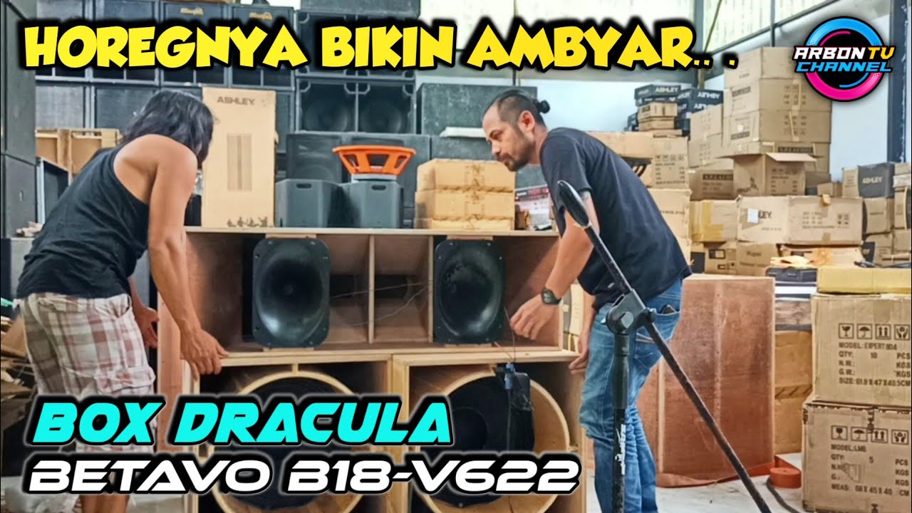 Box Dracula Brewog Dengan Speaker Betavo 18 Double Coil, Sampai Ambyar⁉️