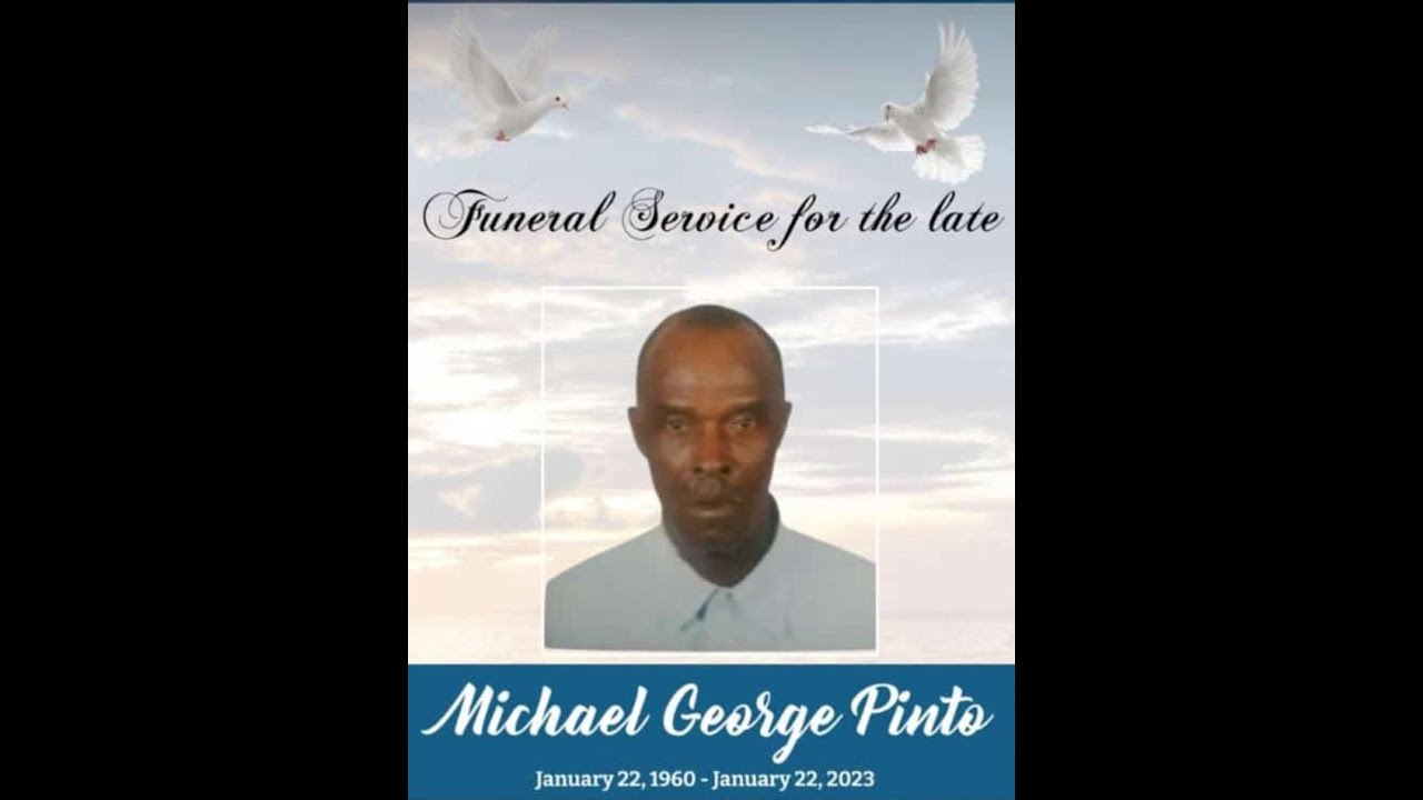 The Thanksgiving Service celebrating the life of the late Michael George Pinto   18 February 2023