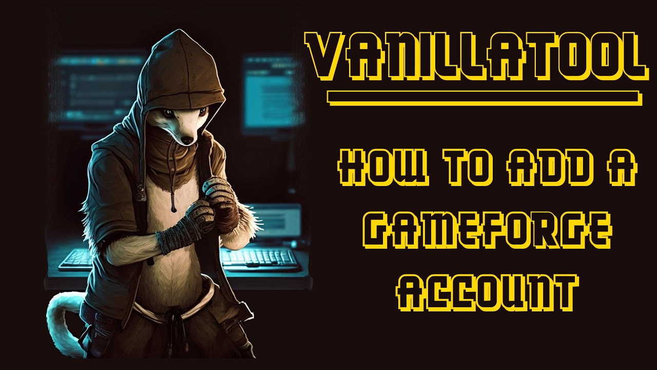 Vanillatool - How to add a Gameforge Account