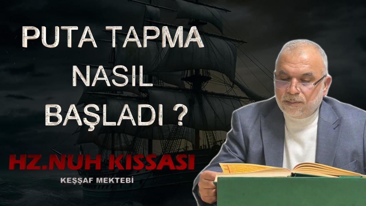 HZ. NUH KISSASI | KEŞŞAF MEKTEBİ