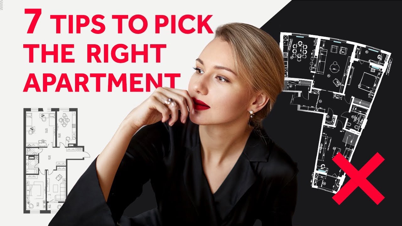 7 TIPS TO PICK RIGHT APARTMENT, CONDO, HOUSE. INTERIOR DESIGN.