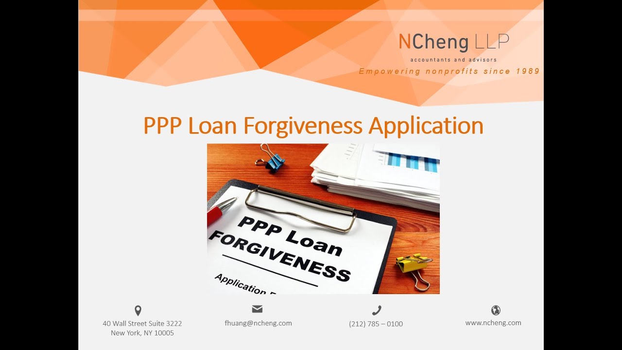 NCheng LLP Presents: Paycheck Protection Program (PPP) Loan Forgiveness Application with Faye Huang